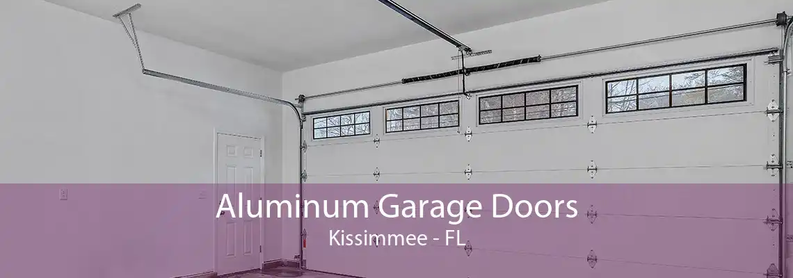 Aluminum Garage Doors Kissimmee - FL
