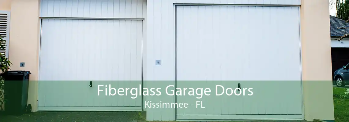 Fiberglass Garage Doors Kissimmee - FL