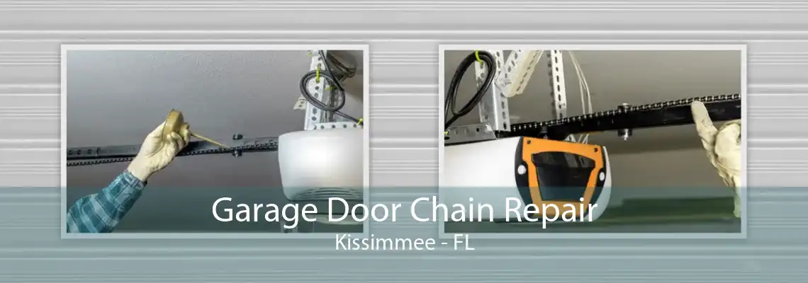 Garage Door Chain Repair Kissimmee - FL