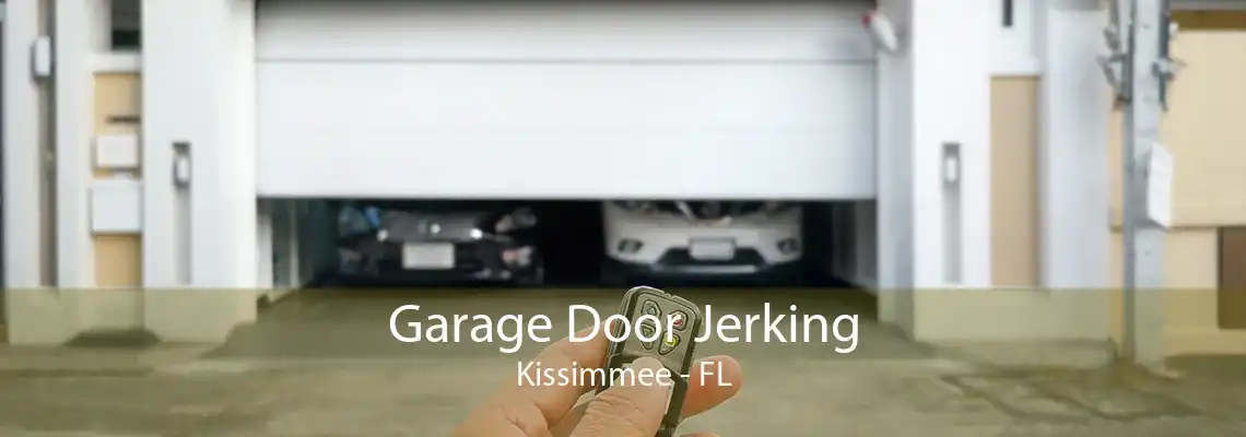 Garage Door Jerking Kissimmee - FL