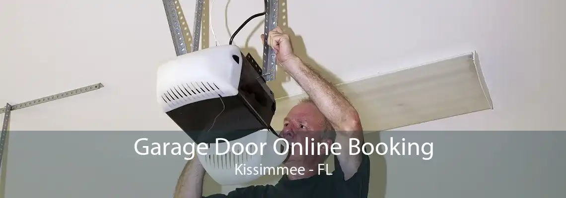 Garage Door Online Booking Kissimmee - FL