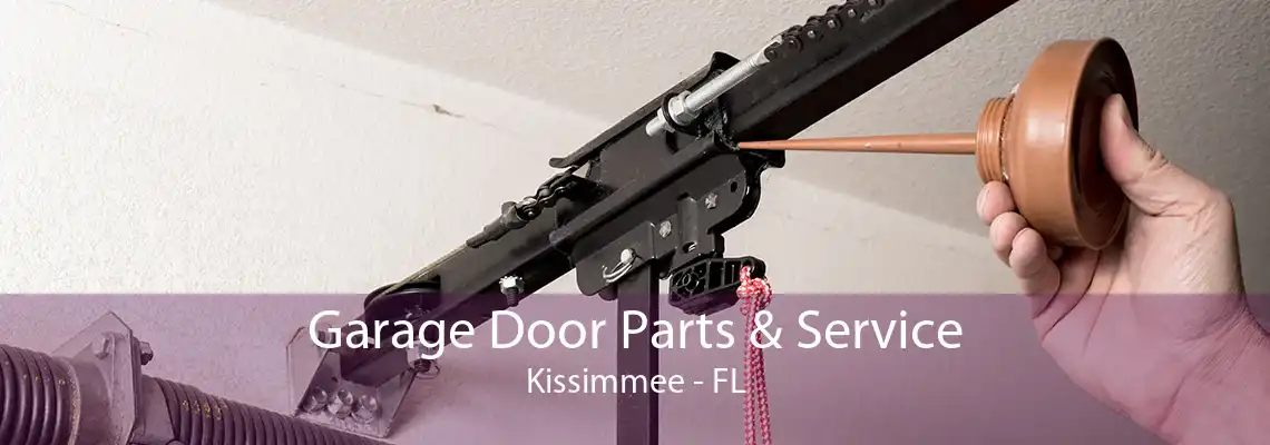 Garage Door Parts & Service Kissimmee - FL