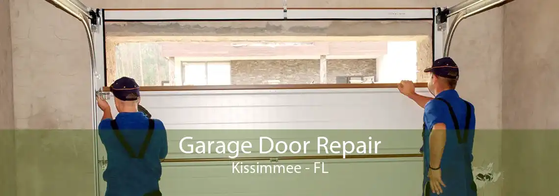 Garage Door Repair Kissimmee - FL