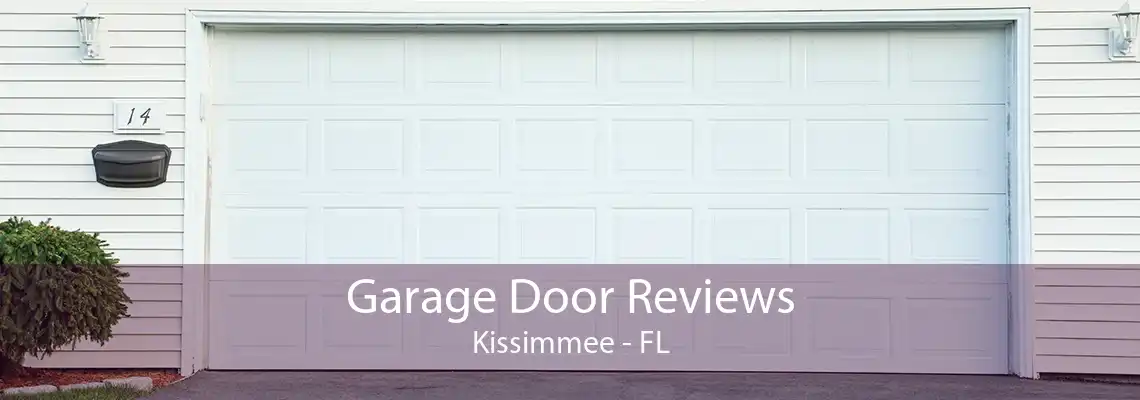 Garage Door Reviews Kissimmee - FL