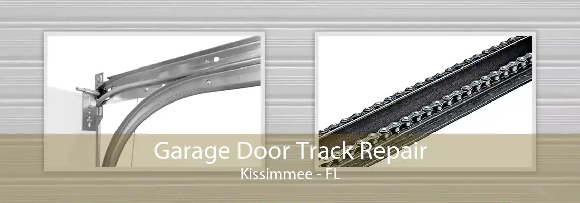 Garage Door Track Repair Kissimmee - FL
