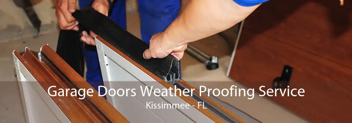 Garage Doors Weather Proofing Service Kissimmee - FL