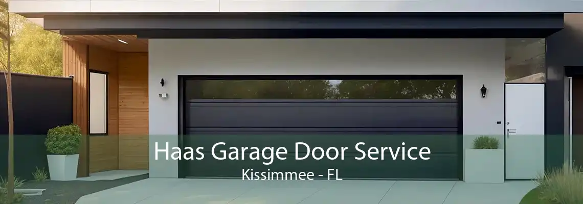 Haas Garage Door Service Kissimmee - FL