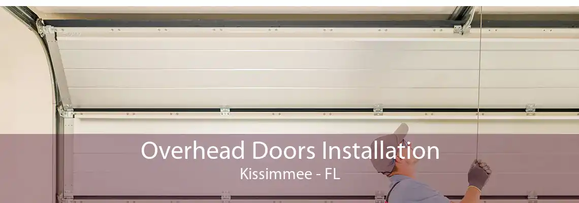 Overhead Doors Installation Kissimmee - FL