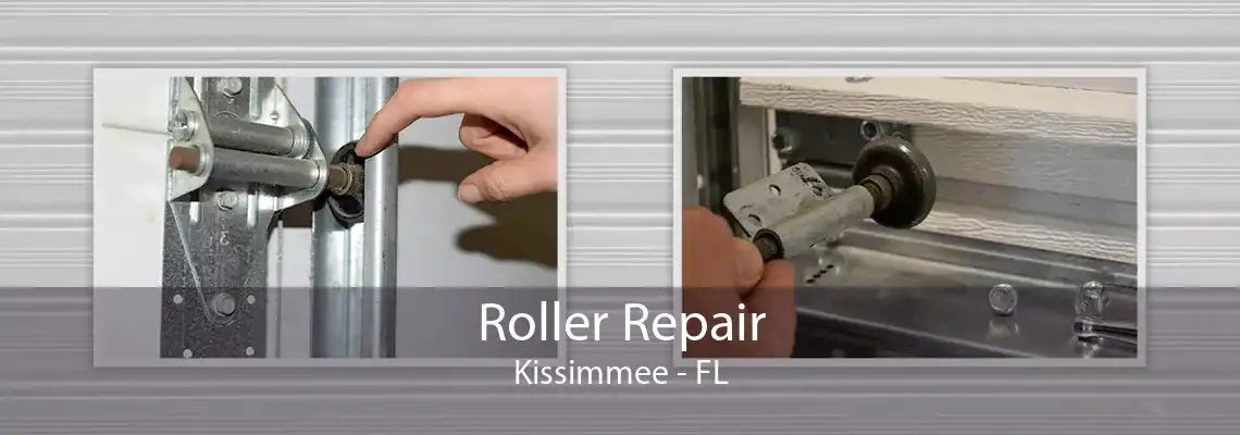 Roller Repair Kissimmee - FL