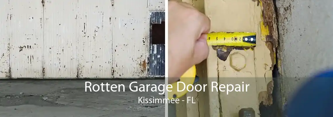 Rotten Garage Door Repair Kissimmee - FL